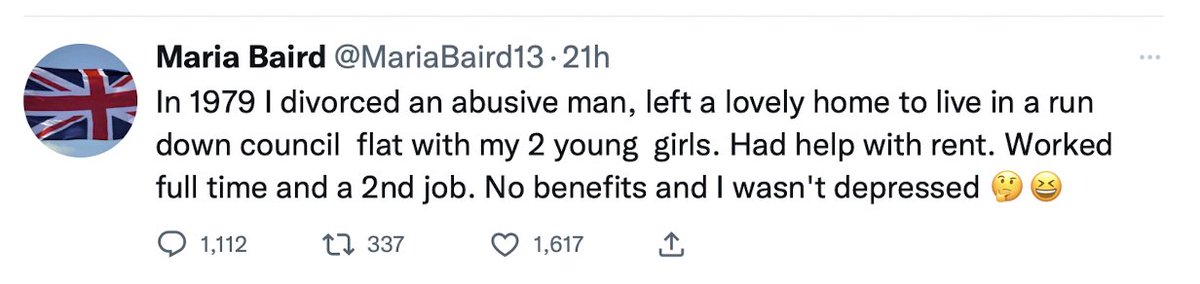 “I had it tough, so everyone else should. No benefits”, except a council house, rent reduction (housing benefit), and child benefit. Not sure how she worked full time and had a second job whilst simultaneously bringing up two young children. It can’t all be true 😬