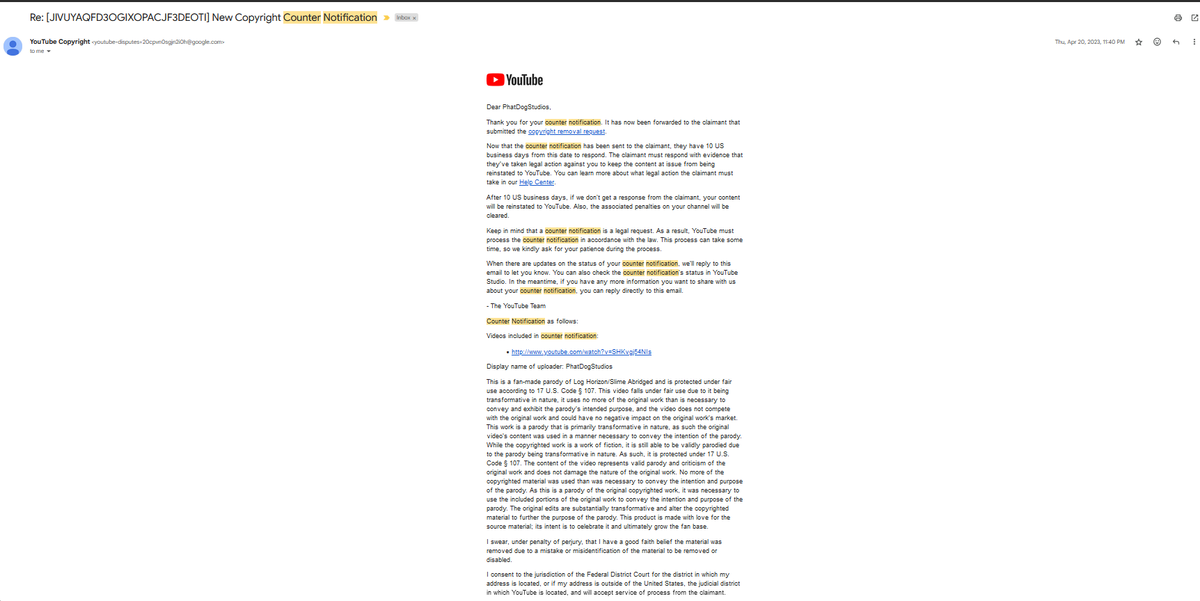 PhatDogStudios's tweet photo. @TeamYouTube My counter notification has been falsely rejected. I have been fighting this for several days now for this video and over a decade with my channel as a whole. It was not until the last 4 years give or take that your system started to fail in the worst way. Not just by bad actors, but by YouTube itself. I have used the EXACT reasoning in my counter notifications in literally ALL of my copyright battles. And not ONCE when a person from YouTube actually looked at my case has it been refused. Below is the reasoning I use, the only thing that changes is the name of the anime in question.

This is a fan-made parody of [Anime Name] Abridged and is protected under fair use according to 17 U.S. Code § 107. This video falls under fair use due to it being transformative in nature, it uses no more of the original work than is necessary to convey and exhibit the parody’s intended purpose, and the video does not compete with the original work and could have no negative impact on the original work’s market. This work is a parody that is primarily transformative in nature, as such the original video’s content was used in a manner necessary to convey the intention of the parody. While the copyrighted work is a work of fiction, it is still able to be validly parodied due to the parody being transformative in nature. As such, it is protected under 17 U.S. Code § 107. The content of the video represents valid parody and criticism of the original work and does not damage the nature of the original work. No more of the copyrighted material was used than was necessary to convey the intention and purpose of the parody. As this is a parody of the original copyrighted work, it was necessary to use the included portions of the original work to convey the intention and purpose of the parody. The original edits are substantially transformative and alter the copyrighted material to further the purpose of the parody. This product is made with love for the source material; its intent is to celebrate it and ultimately grow the fan base.

Despite that, your copyright team has continued to refuse to forward my counter notification to the claimant. All while YouTube continues to INSIST they do not mediate in copyright disputes. The definition of mediate by the way is, “intervene between people in a dispute in order to bring about an agreement or reconciliation”. You are LITERALLY doing the EXACT DEFINITION OF MEDIATION! It is not for YouTube to decide what is and is not fair use. That is a matter for the courts to decide. You are interfering with the proceedings of a legal battle you have no standing in.

Every time a rejection is sent it is literally the same copy and paste reply, tells me or at the very least gives the impression that there isn’t a person actually checking my case, and it is being auto rejected regardless of how much of an injustice it is. If I TRULY do not have the legal rights to dispute this claim and my reasoning is not sufficient then please share with me EXACTLY what is lacking where previously it was not. That clarity will not only help me but the hundreds of other creators who make similar videos.

I have attached 4 screenshots of emails from the past where I used the above reasoning and YouTube had no issue in sending it to the claimant. So please explain to me CLEARLY why now it’s all of a sudden not enough. For the record I have dozens if not hundreds of examples of these emails for various videos. #CopyrightAbuse #YouTubeDoMore