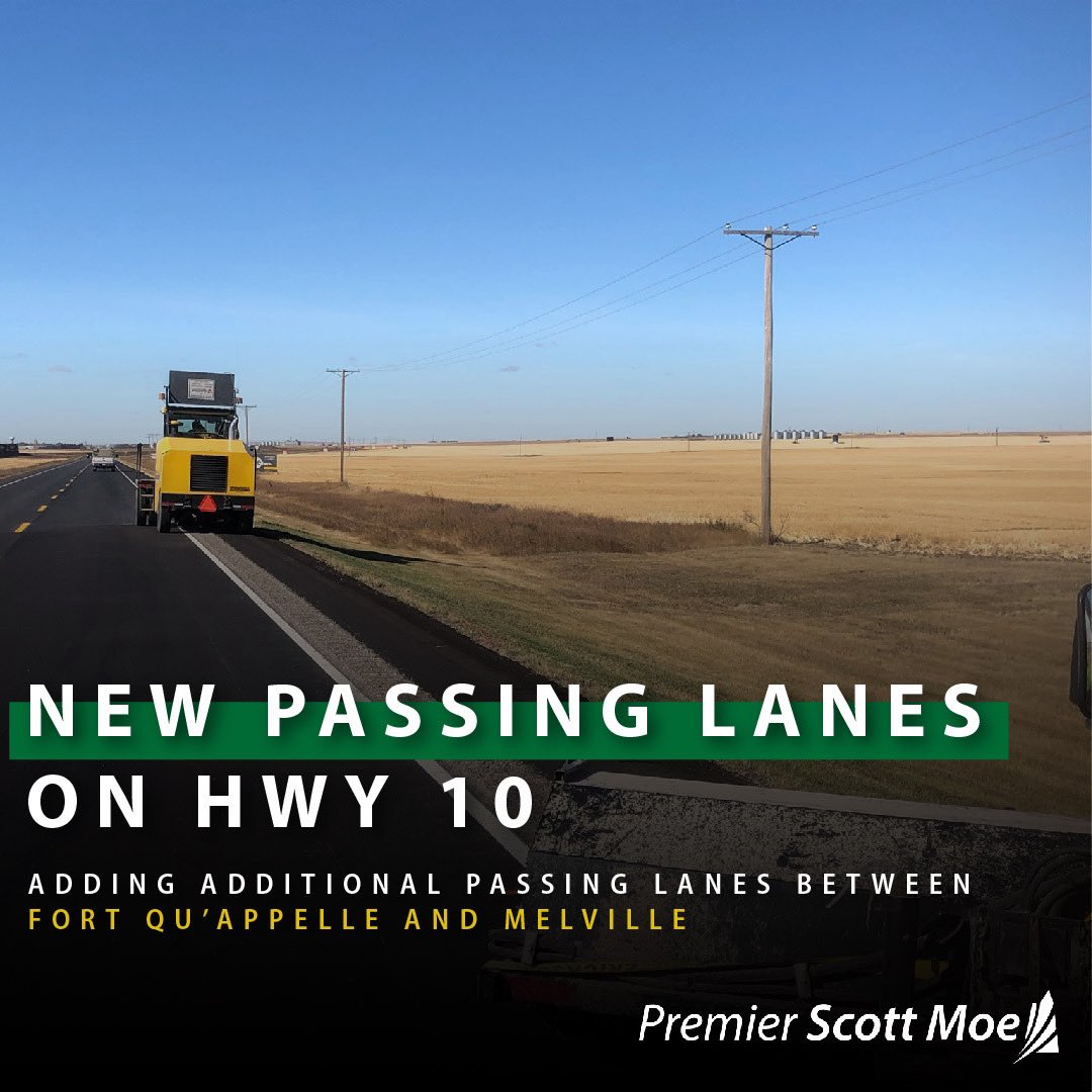 Highway 10 will soon have new passing lanes between Fort Qu’appelle and Melville.   Passing lanes play a key role in keeping families safe on Saskatchewan highways will assisting the movement of trucks that keep our economy moving.   Since our first major passing lane project