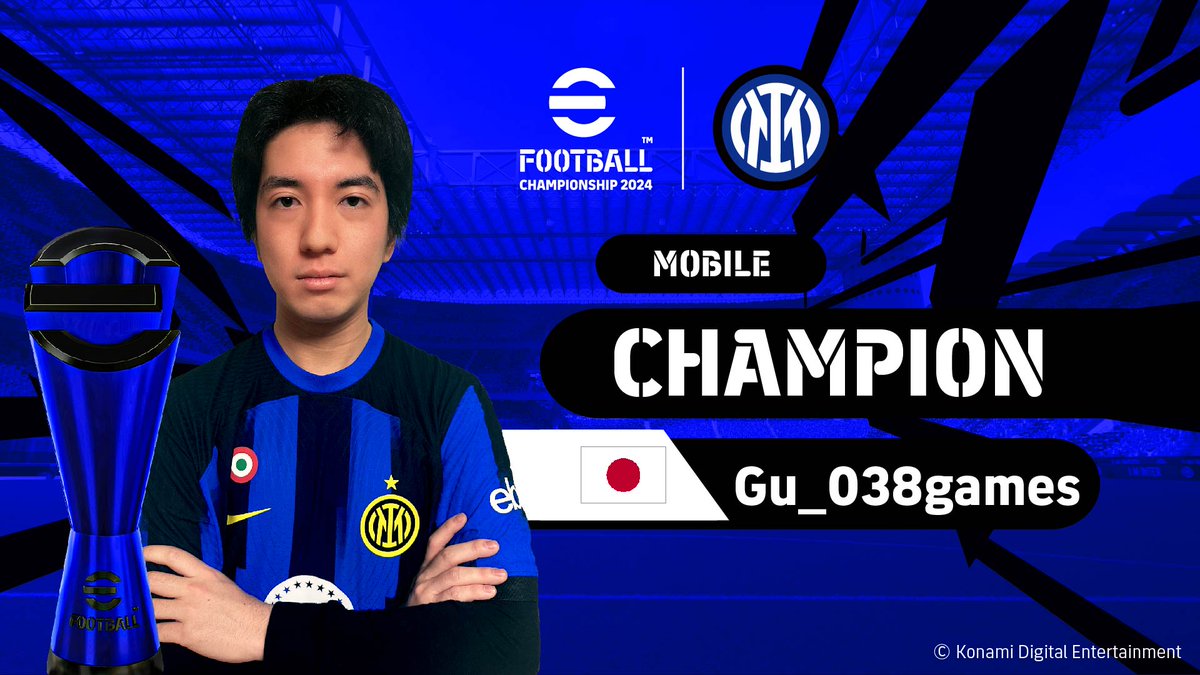 Your #eFootball2024 @Inter Finals 📱 Mobile Winner! Congrats @Gu_038games 🇯🇵 ! TOKYO World Finalist ! #BeChampions ⚽️ #eFootball2024Mobile