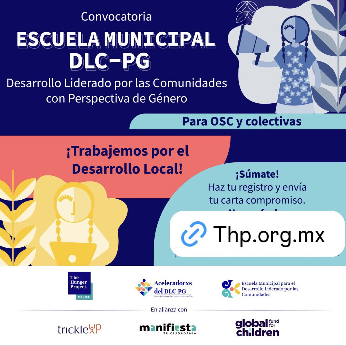 🔈❗️📌CONVOCATORIA📌📍❗️ 🔈Eres organización social, colectiva en Chiapas, Oaxaca o Yucatán y trabajas incidencia?📌 🗣️🌎 📍Te invitamos a la 2da. Generación de la Escuela Municipal para el Desarrollo Liderado por las Comunidades‼️🔈 ➕ info👉🏾 thp.org.mx/8917-2/