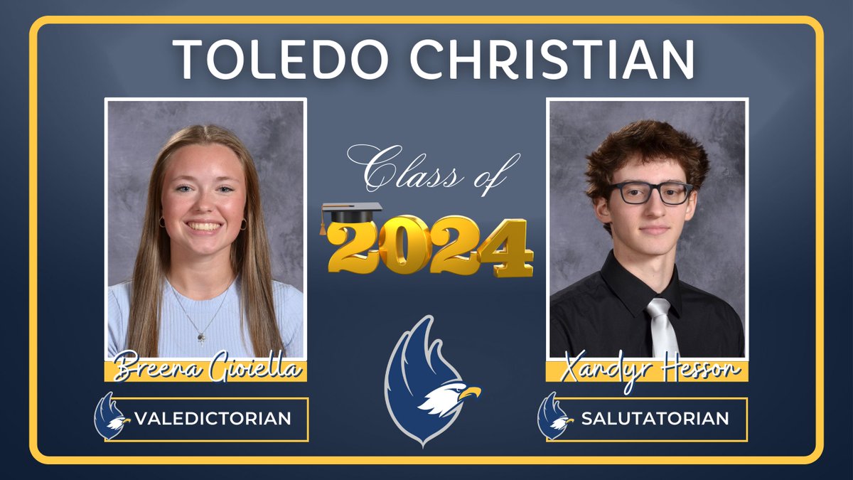 Congratulations to the Class of 2024's Valedictorian, Breena Gioiella, and Salutatorian, Xandyr Hesson!  Job well done students! 🦅👩‍🎓👨‍🎓
#tcproud, #classof2024
<a href="/eagles_tc/">Toledo Christian Eagles Athletics</a>