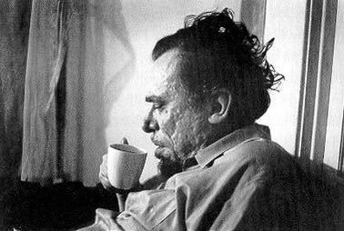 “In the morning it was morning and I was still alive.” ~ Charles Bukowski