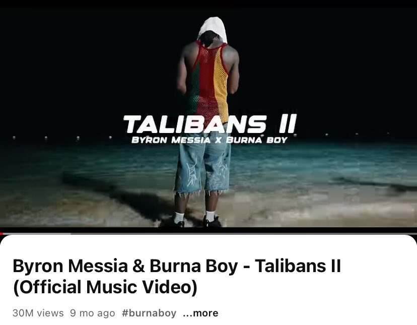 .@byron_messia & @burnaboy’s “Talibans II” (Official Music Video) has surpassed 30 million views on YouTube.
