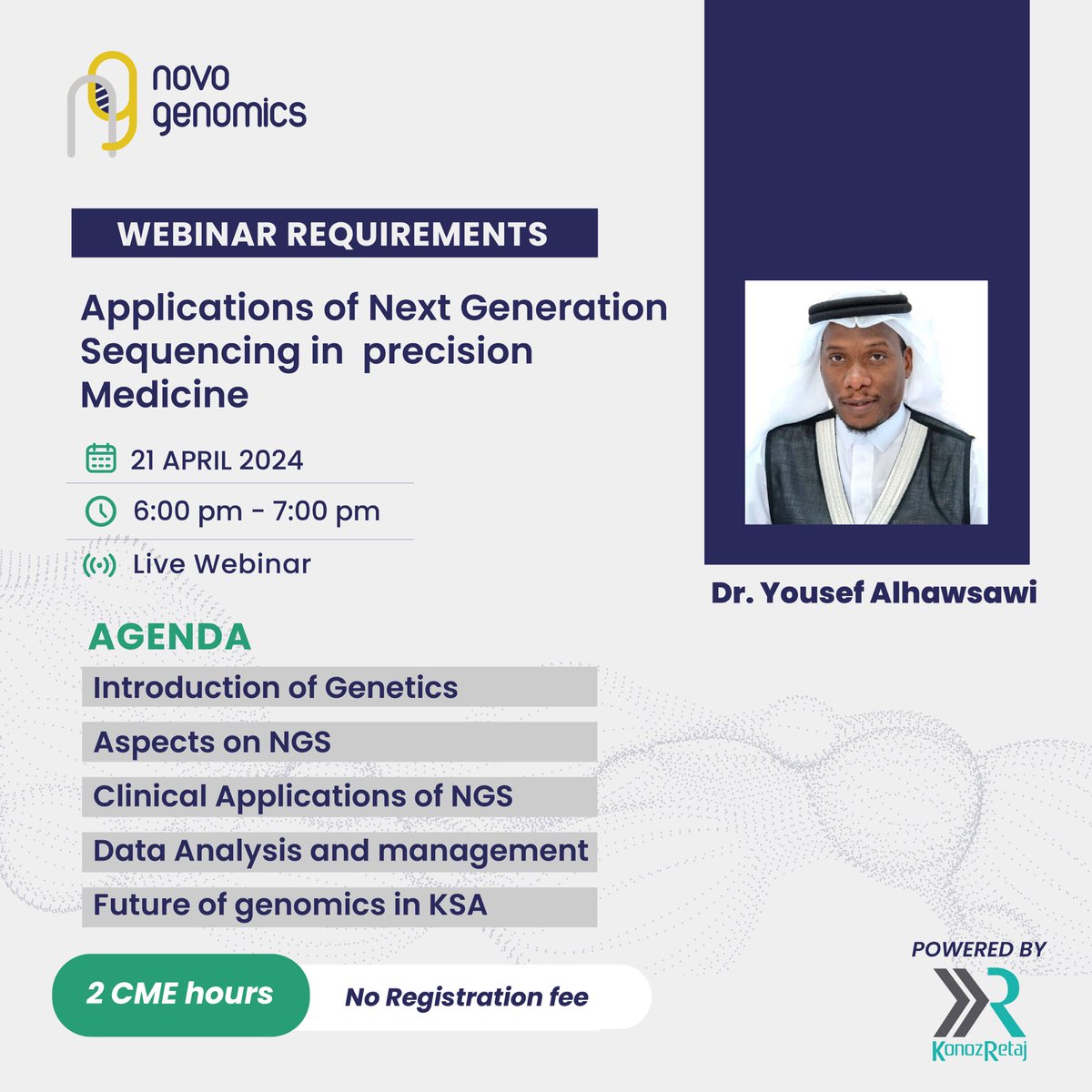 Register now and join us in the Webinar. TODAY 21- April 6:00 PM Applications of Next Generation Sequencing in precision Medicine 💻Live Webinar 🗓️ 21 April, 2024 ⏱️ 6:00 pm , 7:00 pm 🗒️For registration: kr.net.sa/webinar-applic…