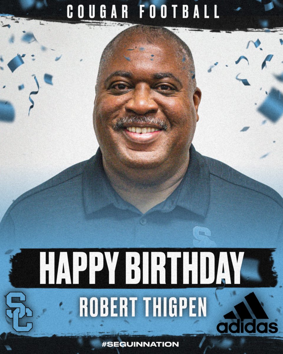 From #SeguinNation to Coach Thigpen, happy birthday!!! @coachjoegordon @blin_jr