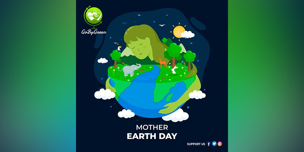 #MotherEarthDay is a special celebration that brings together people from around the world to remember that planet Earth is our home and we want to live in harmony with nature. 

#GoByGreen #gobygreenoff #GoByHolidays #gogreen #motherearth