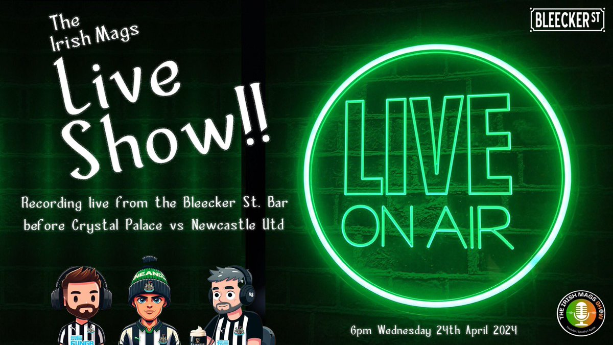 🚨BREAKING NEWS - THE IRISH MAGS SHOW LIVE 🚨 Join us next Wednesday 24th April in the Bleecker Street Bar in Dublin for our first ever live in-person recording, where we will be hosting Episode 21 of the Irish Mags Show live prior to the Crystal Palace game from 6pm 🎥🎙️