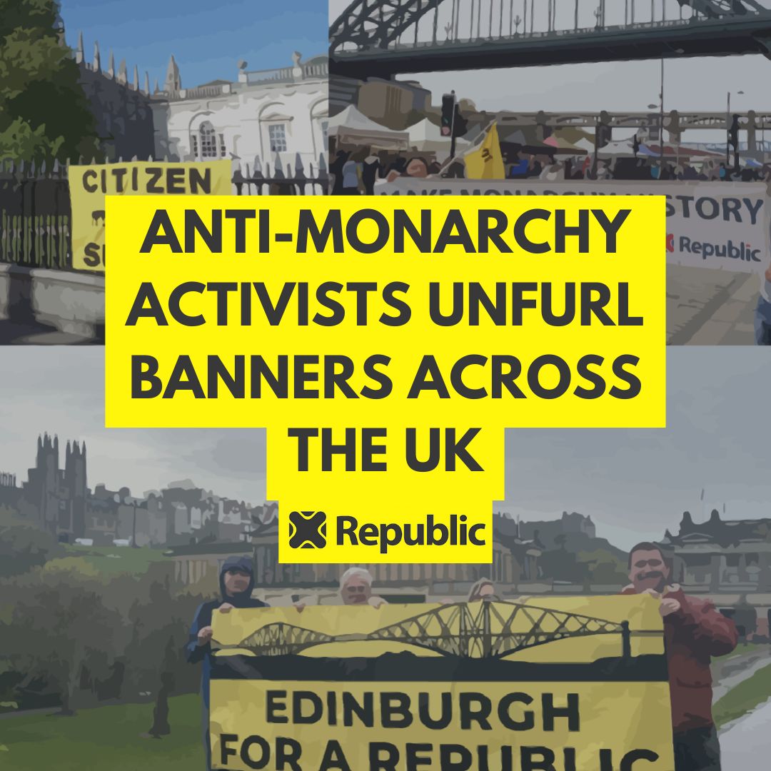 RepublicStaff's tweet photo. 🚨🚨 BREAKING NEWS: anti-monarchy activists have unfurled banners across the UK! https://t.co/QptONHSTeg