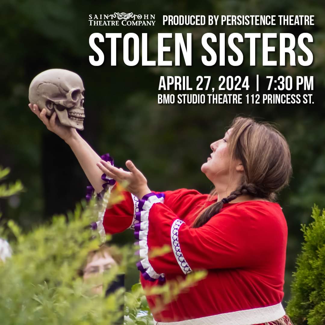 See you soon, New Brunswick! I'm acting in #StolenSisters, an incredible one person play by Leahdawn Helena Produced by @PersistenceNL Presented by Saint John Theatre Company and Atlantic Repertory Company