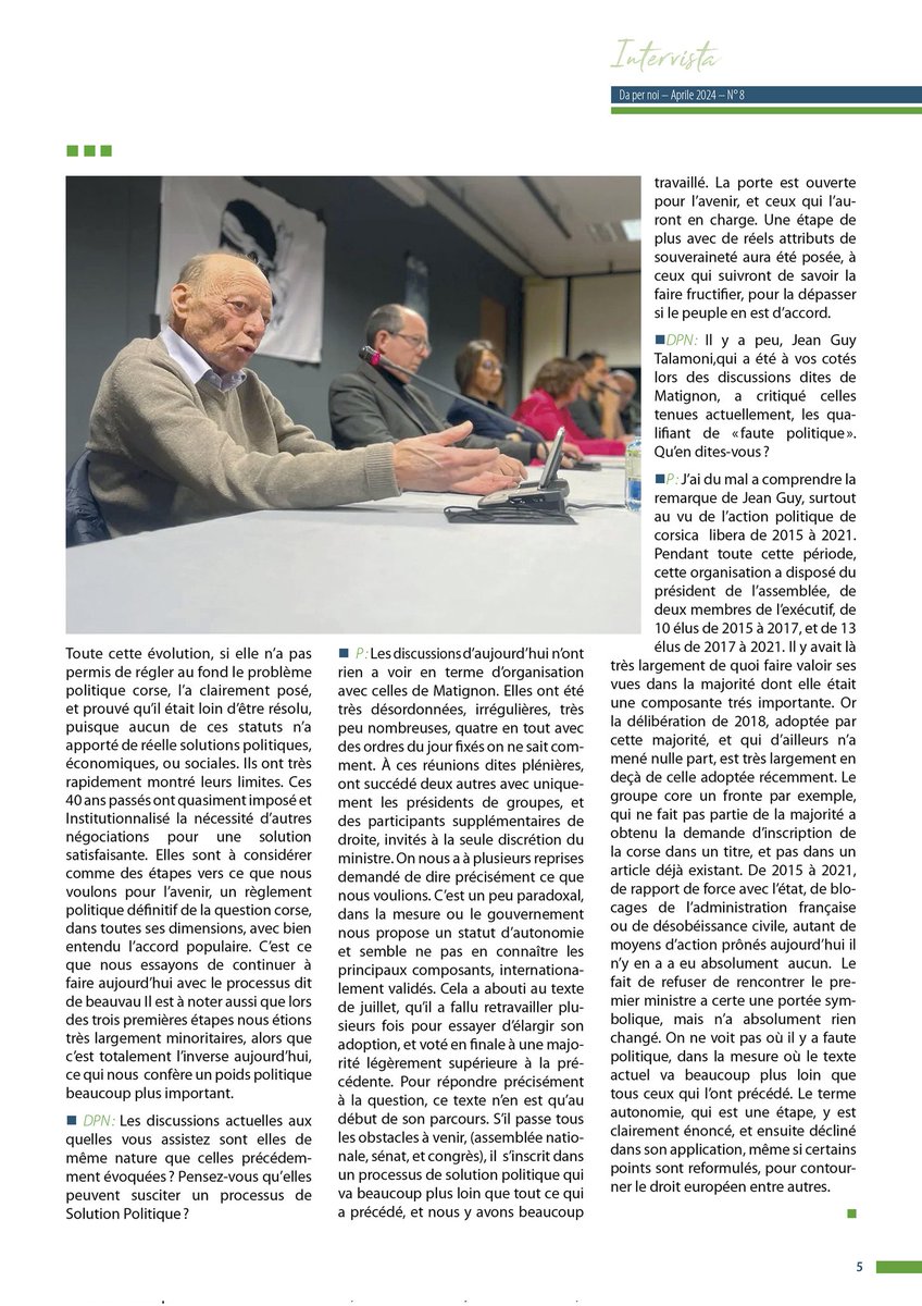 In u numaru 8 di #DaPerNoi ritruverete un intervista di Paulu Quastana nant’à e discussione di Beauvau : 'Si le texte constitutionnel passe tous les obstacles à venir, il s'inscrit dans un processus de solution politique qui va beaucoup plus loin que tout ce qui a précédé'⤵️