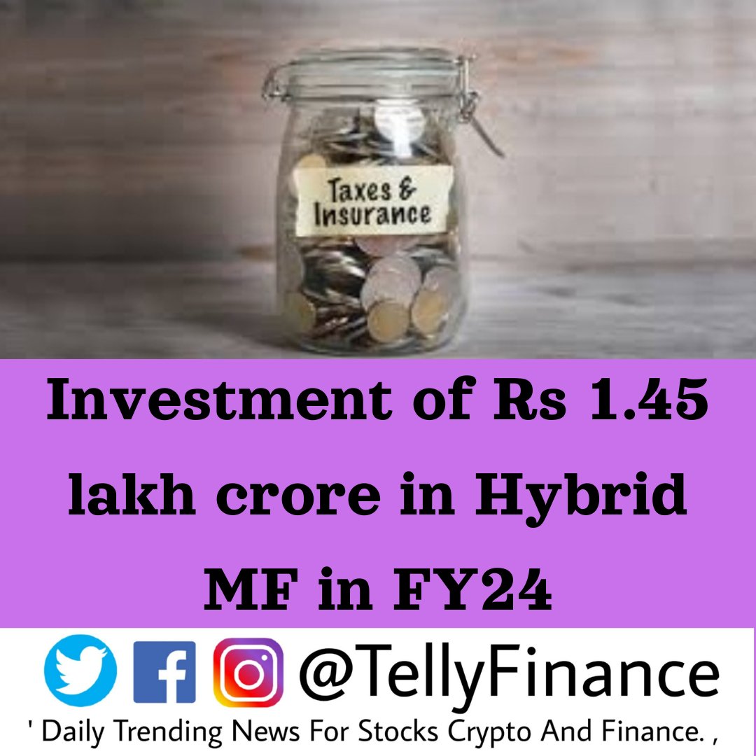 Investment of Rs 1.45 lakh crore in Hybrid MF in FY24 #mutualfunds #hybridmutualfund

#investments #tellyfinance #tellyfinanceindia #tellyfinancenews @TellyFinance