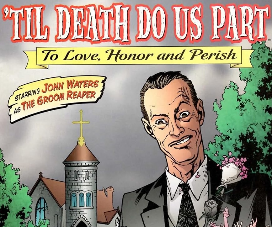 A happy early birthday to John Waters who turns 78 tomorrow! I'm not only a big fan of his but once lettered a story in a promo comic he starred in that DC Comics did for his 2007 Court TV show 'Til Death does Part!