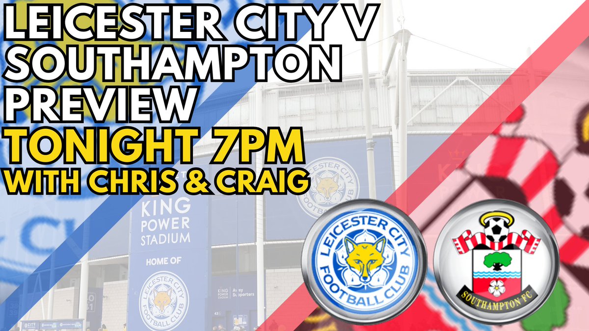 LEICESTER CITY v SOUTHAMPTON | PREVIEW Tonight at 7.00pm youtube.com/watch?v=7tRsBV… Chris is joined by Saints fan @fewels_ from @MatchVlogs to look ahead to their game in hand on Tuesday Evening #LEISOU #LEIWBA #LCFC #Leicester #Leicestercity #leicestercityfc #foxes