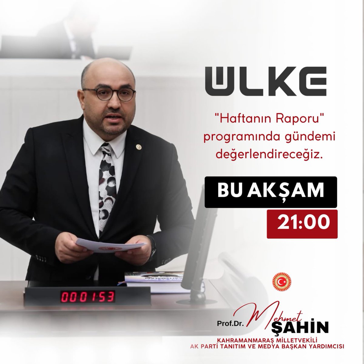 Milletvekilimiz Mehmet Şahin, bugün saat 22:00’da Ülke Tv’nin canlı yayın konuğu olacak.