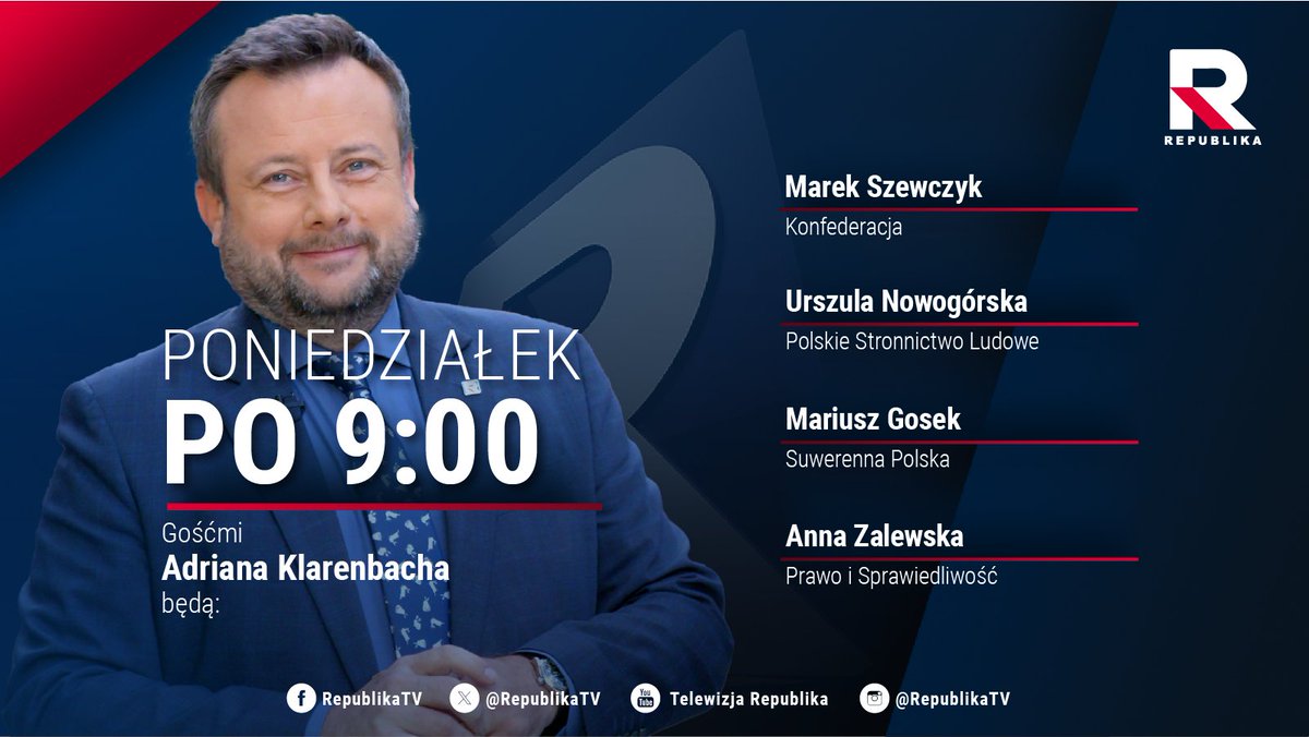 #PO9 | Gośćmi @AKlarenbach będą: ◾️@MarekSzewczyk_ (@KONFEDERACJA_) ◾️@UNowogorska (@nowePSL) ◾️@MariuszGosek (@Suwerenna_POL) ◾️@AnnaZalewskaMEP (@pisorgpl) #włączprawdę #TVRepublika