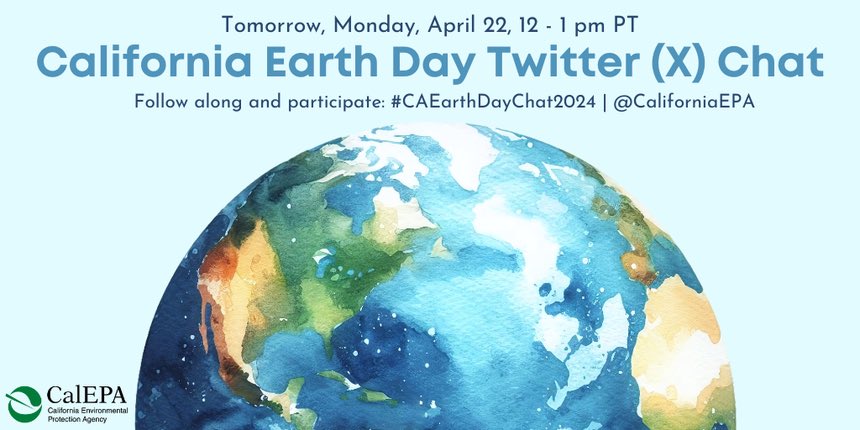 TOMORROW: Celebrate #EarthDay by joining us on 4/22 at 12 pm PT on Twitter/X for #CAEarthDayChat2024, hosted by @CaliforniaEPA! In this engaging Q&A format, we’ll discuss why #ProtectingOurPlanet & taking #ClimateAction are important to each of us, w/ focus on #PlanetVsPlastics.