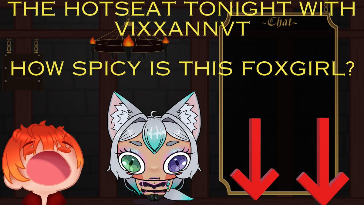 The Burning Tavern is open once again for another episode of The Hotseat EP4!!

Today's guest is the spicy foxgirl herself @VixxannVT  

Come learn new things, see what she has in store, and come have some laughs as we talk about stuff!!

Link below

twitch.tv/redflamevt