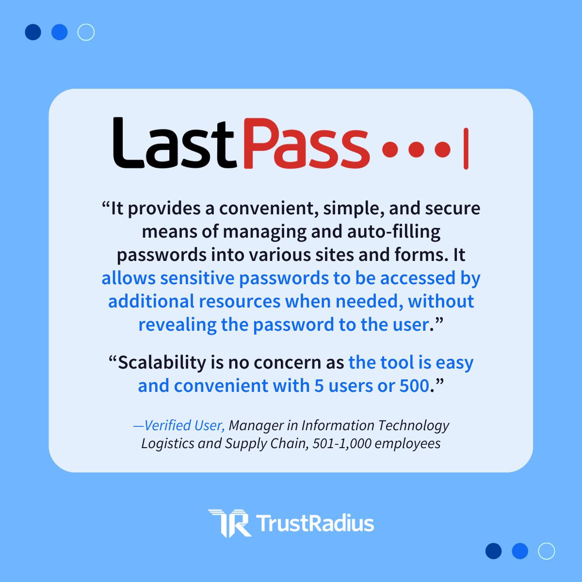 trustradius's tweet photo. 📣 #ShoutOutSunday to @LastPass for Business!
The way LastPass allows companies to securely store, share, and manage passwords and account information makes users go 🤩 .
👀 Check out their reviews: https://t.co/zhcPLoY1LF
#CustomerVoice #PasswordManagement #SecurePassword https://t.co/QzQw2fyxVY
