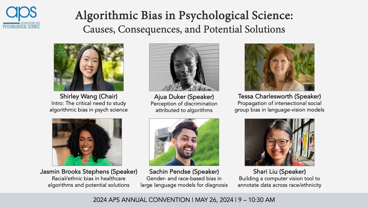 First up: APS w/ @AjuaDuker @TesCharlesworth @JasminBStephens @SachinPendse & Shari Liu! Machine learning is a powerful tool - but comes with risk of perpetuating bias. We examine the causes and consequences of algorithmic bias across psychological science (clin, soc, cog, dev).