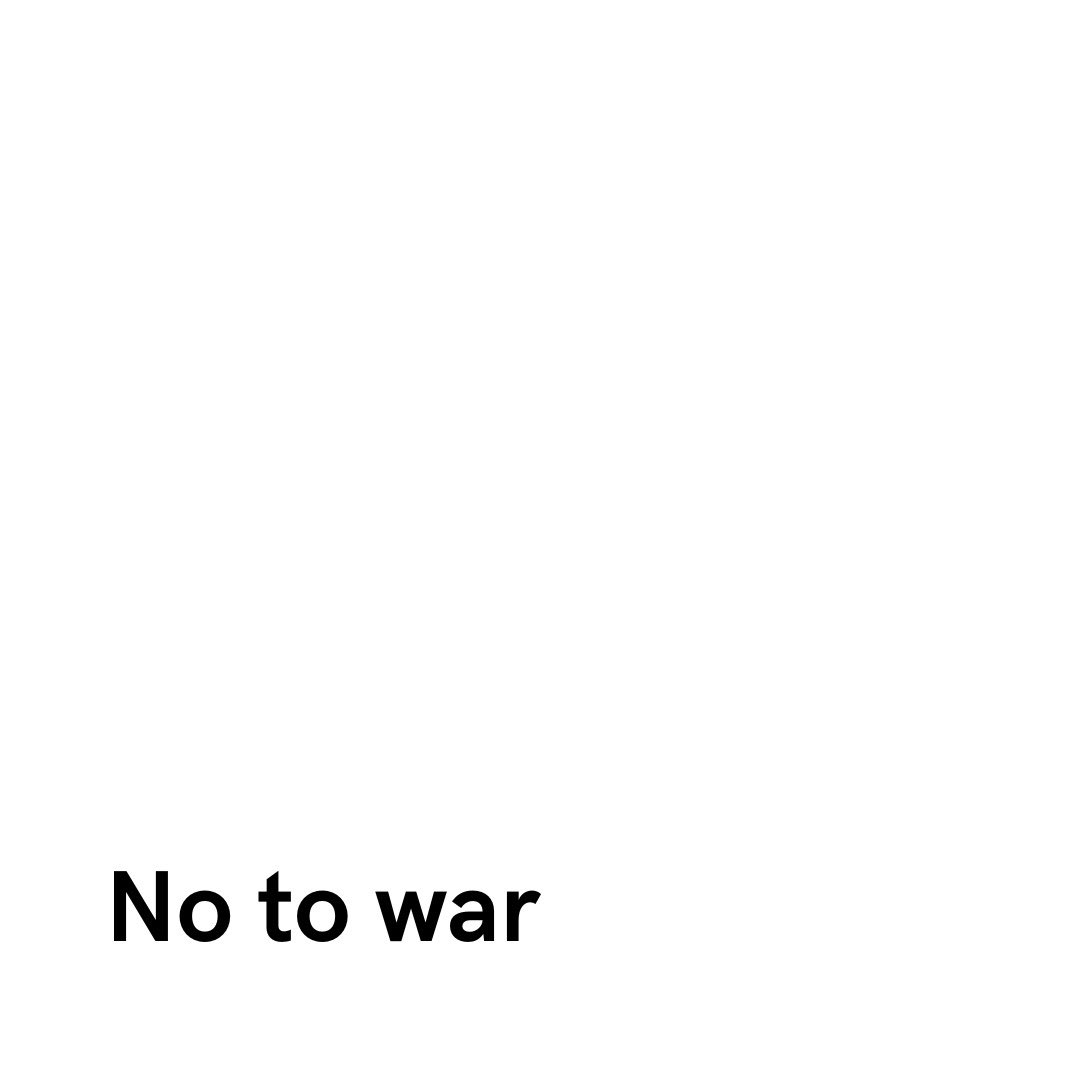 No a la guerra. #NoToWar