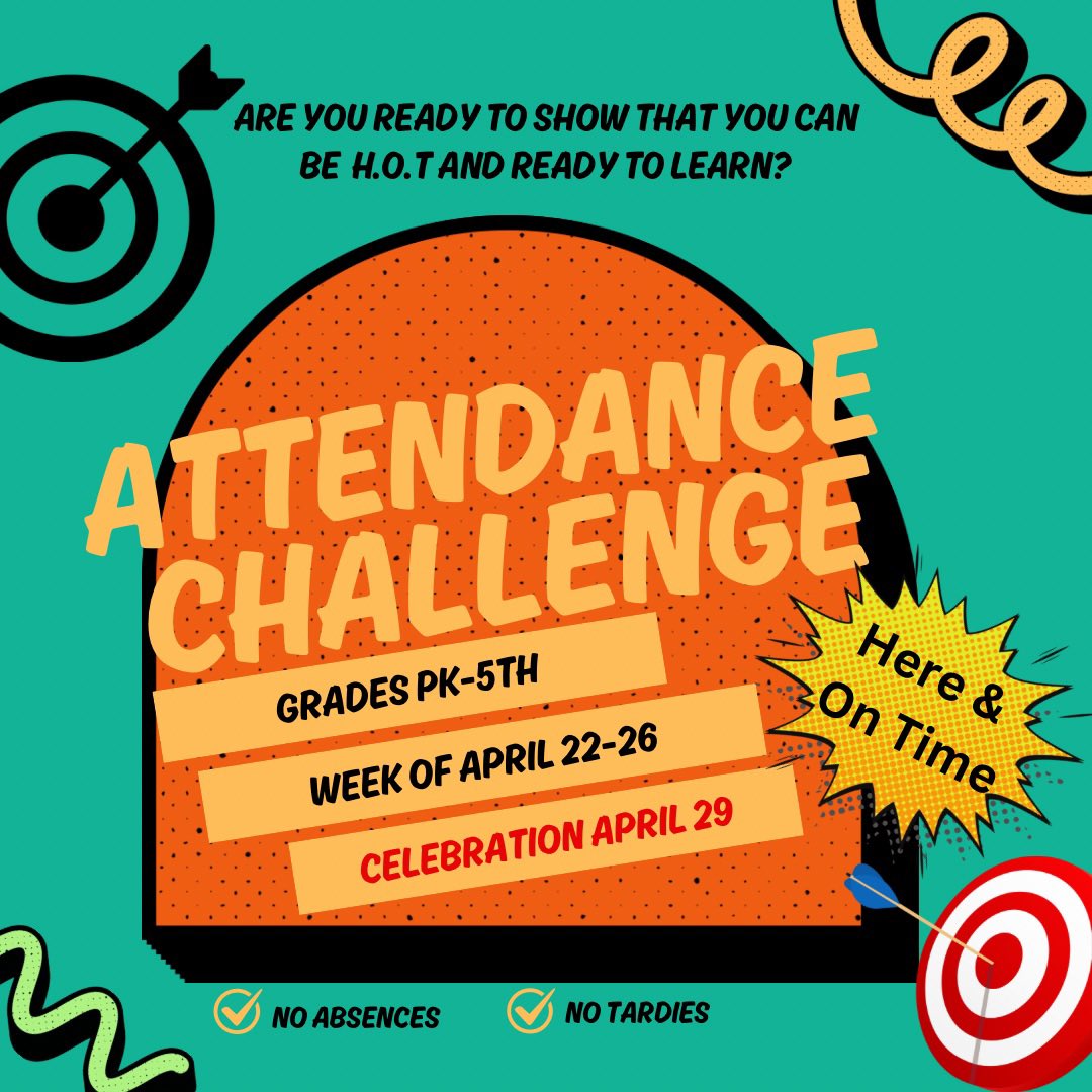 This week we have an attendance challenge. Students must be here and on time each day to participate in the celebration.