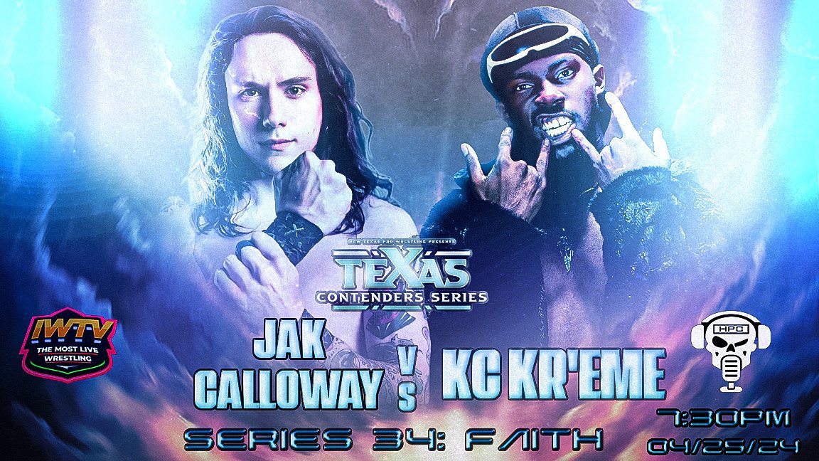 🚨MATCH ANNOUNCEMENT🚨 Singles Match: @JakCalloway v @itsKCKreme #TCS34 • 4/25 • 7:30PM Houston Premier Arena Live on @indiewrestling Presented by @HPCBadGuys Graphic: @berock0 🎟️: NewTexasPro.Com/Events