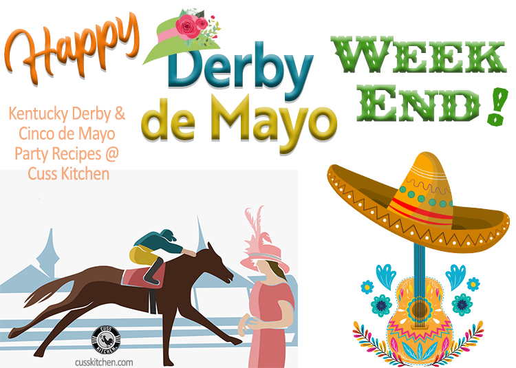 Perfect party recipes here! >> cusskitchen.com #kentuckyderbyparty #cincodemayoparty #partyfood #partyrecipes #partycocktails #illdrinktothat