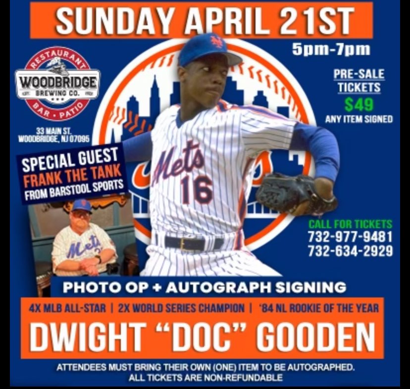 It’s Doc Gooden Day at Woodbridge Brewing Company!!!!! Come on out and congratulate Doc on having his number retired by the Mets. Plus, @NjTank99 is coming to hang! There’s literally nowhere else in NJ to be this afternoon. Handful of tickets available at the door.