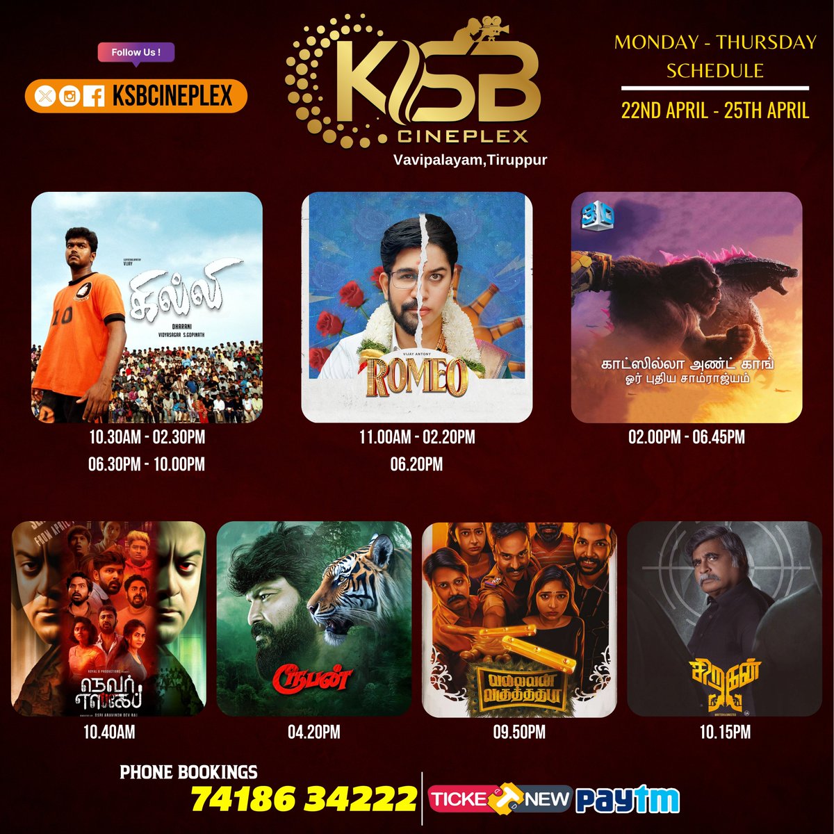 Weekdays Bookings Open for  #Ghilli , #Romeo , #GodzillaxKongTheNewEmpire , #Rooban , #NeverEscape , #Siragan  & #VallavanVaguthathada   

book your tickets at 🎟️ m.paytm.me/ksbcineplex 

#RGBLaser #KSBCineplex #Tiruppur #DolbyAtmos #PLF