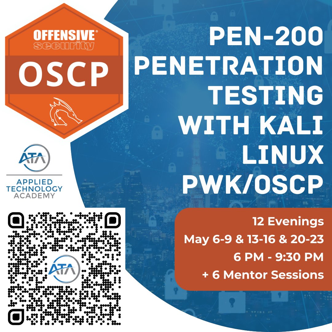 Join us for PEN-200 Penetration Testing with Kali Linux PWK/OSCP! 12 Evenings ( May 6-9 & 13-16 & 20-23 • 6 PM - 9:30 PM) + 6 Mentor Sessions Sign up today! appliedtechnologyacademy.com/offensive-secu… @offsectraining #Pentest #Kali #Python #OffSec #OSCP