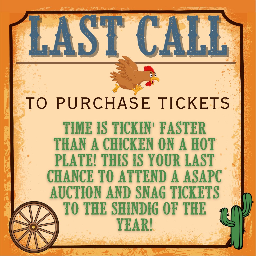 Time is tickin' faster than a chicken on a hot plate! This is your last chance to attend an ASAPC auction and snag tickets to the shindig of the year! Sales End SOON! 
asapc.ejoinme.org/MyEvents/2024W…