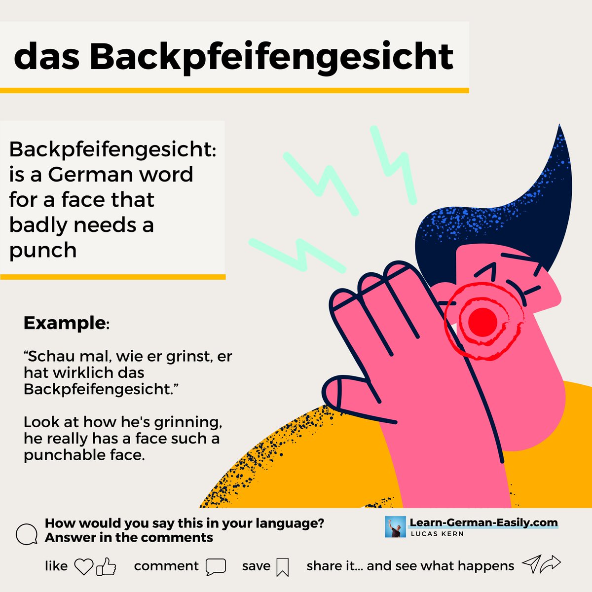 🇩🇪

💢🙄👊 Sometimes you see someone and you just want to punch them.

You shouldn't do it, but this is how you'd describe their face.

Learn to master German and speak fluently the easy way!
learn-german-easily.com/fun-german-wor…

___
#germanvocabulary #LearnGerman #testdaf