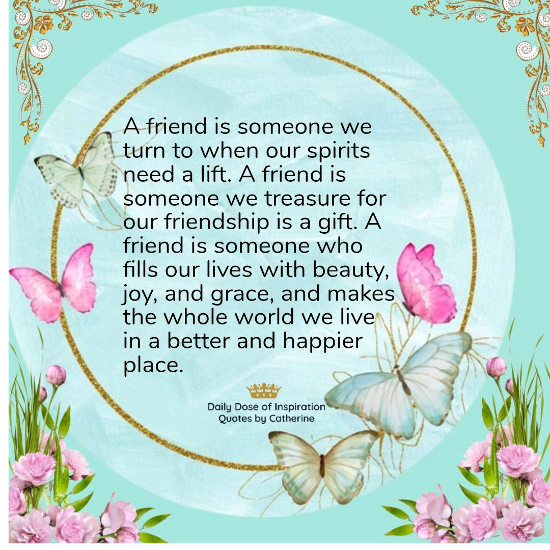 A friend is someone we treasure for our friendship is a gift.  💙🩷💙🩷

.
#truefriends #friendship #understanding #support #love #dailydoseofinspiration #quotesbycatherine #BOOMchallenge