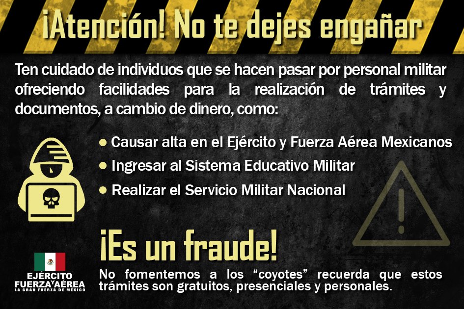 ¡Atención! Recuerda que todos los trámites en el #EjércitoMexicano y #FuerzaAéreaMx son gratuitos y presenciales, ten cuidado de personas que ofrecen facilidades para conseguirlos. #NoTeDejesEngañar y acude a la instalación militar más cercana a tu domicilio.