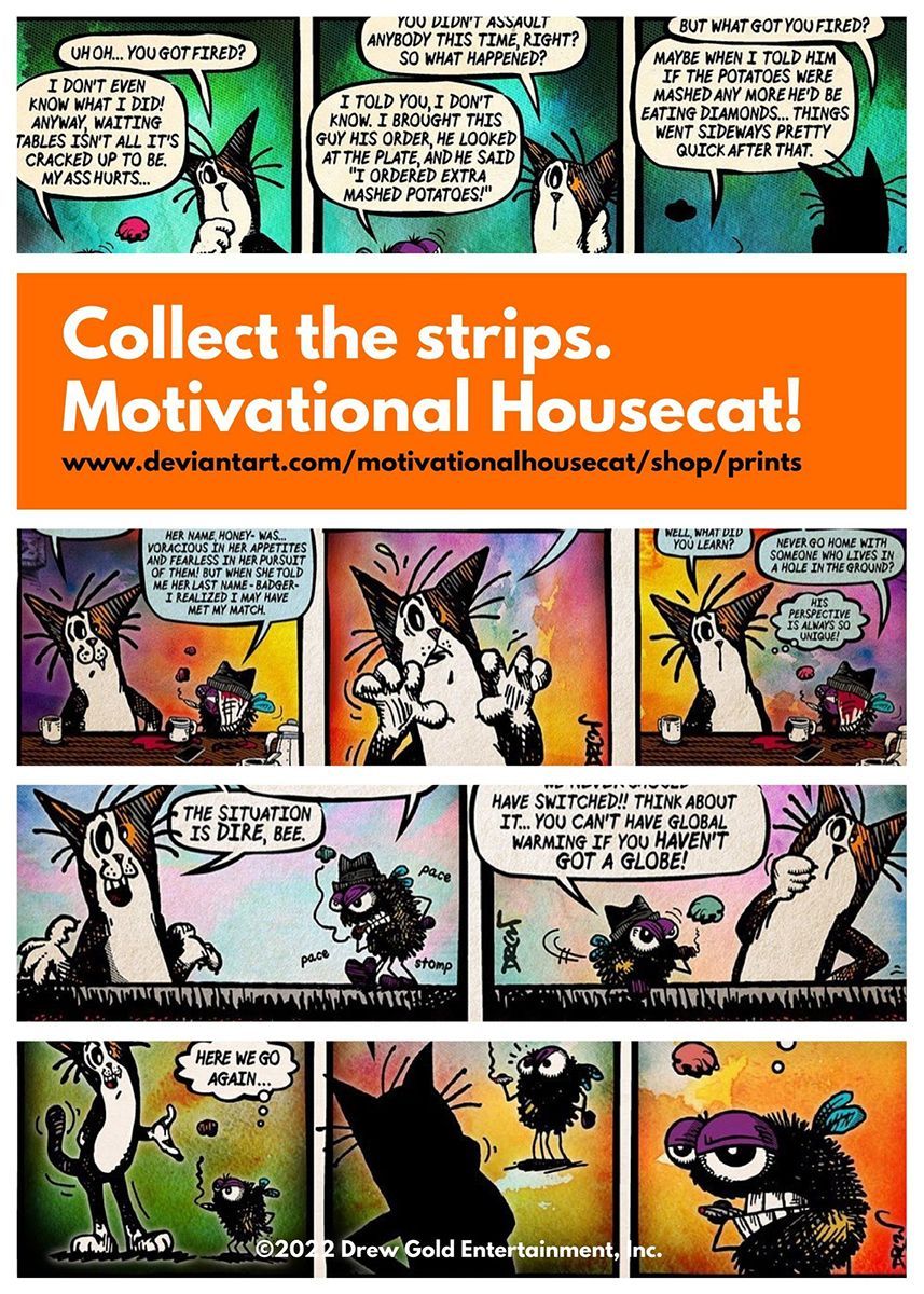 Elevate your indie comic strip collection with Motivational Housecat by Drew Gold on DeviantArt! 😹 Support the laughter revolution and grab your favorite strips now 🚀🌟 deviantart.com/motivationalho… #MotivationalHousecat #IndieComics #ComicArt #Webcomics #comicstrip #IndieArtists