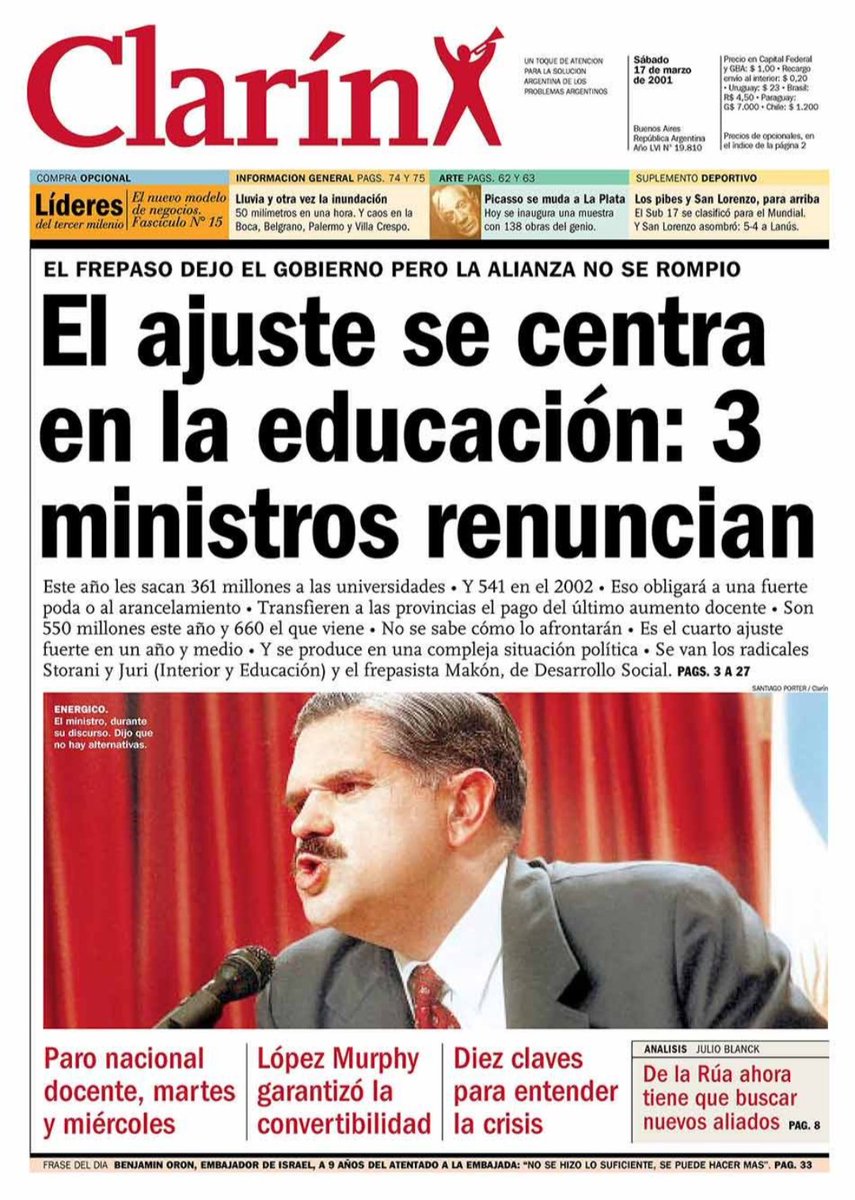 En el año 2001, el Ministro de Economía de la Alianza, López Murphy, intentó hacer un recorte del 13% al presupuesto universitario. Todas las universidades del país se pararon, con los estudiantes a la cabeza de la lucha, y López Murphy debió renunciar.