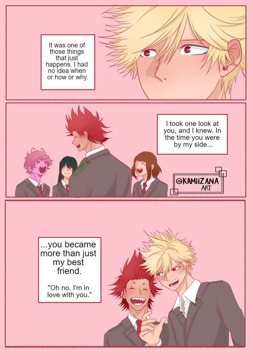 Part 3! 🤍
(Note: The first and second panel, they're in their third year and that's why Kiri is MASSIVE. But in the last panel, they're first years with squishy baby faces HAHA!)
.
#kiribaku #krbk