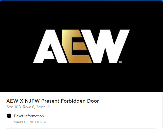 Got my ticket to Forbidden Door!!!  WOOT!!! 🥳🥳🥳#AEW #NJPW #ForbiddenDoor