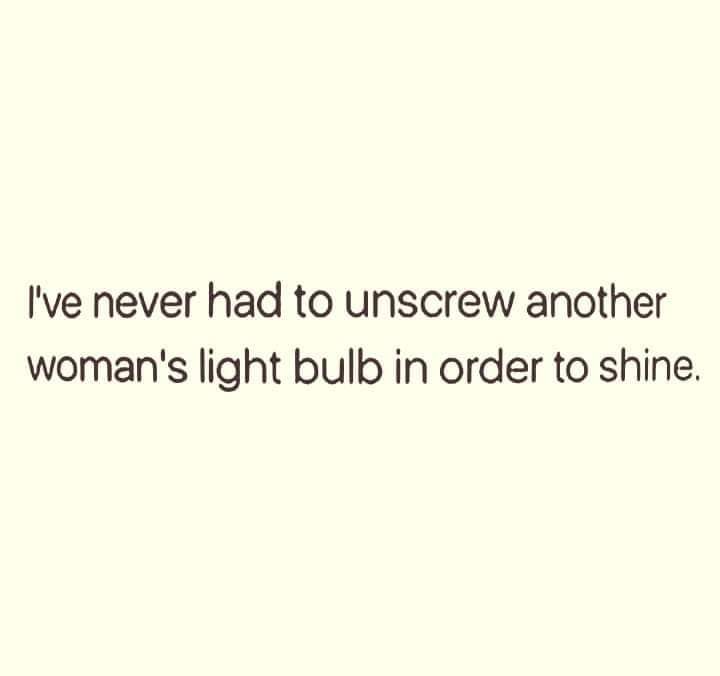 I've unscrewed my own light bulb though, to try to keep others around me more comfortable and myself more 'self'