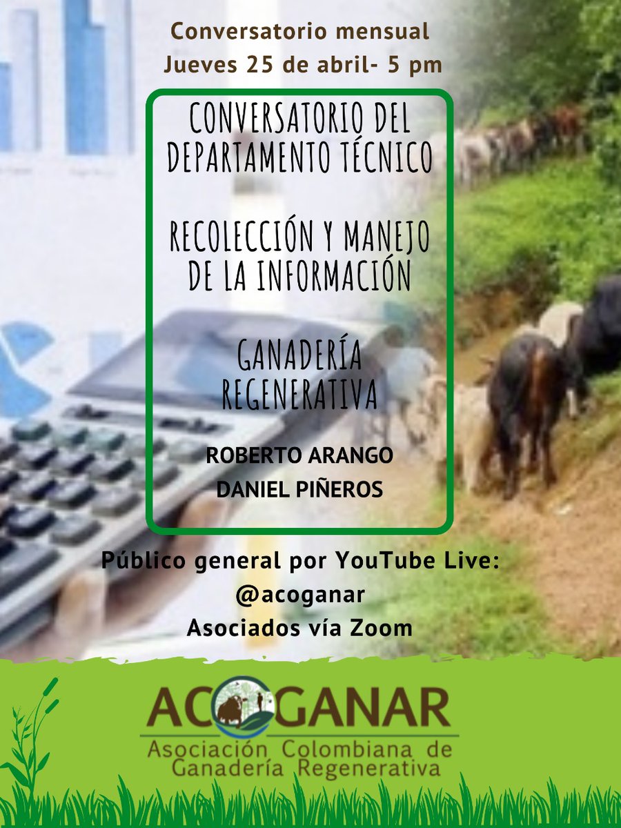 4to conversatorio mensual con el departamento técnico de ACOGANAR:

"RECOLECCIÓN Y MANEJO DE LA INFORMACIÓN"

Miembros del DT: 
- Roberto Arango
- Daniel Piñeros

Público en general debe ingresar a el canal de Youtube.com/@acoganar a la hora y fecha programada.

#YoSoyAcoganar
