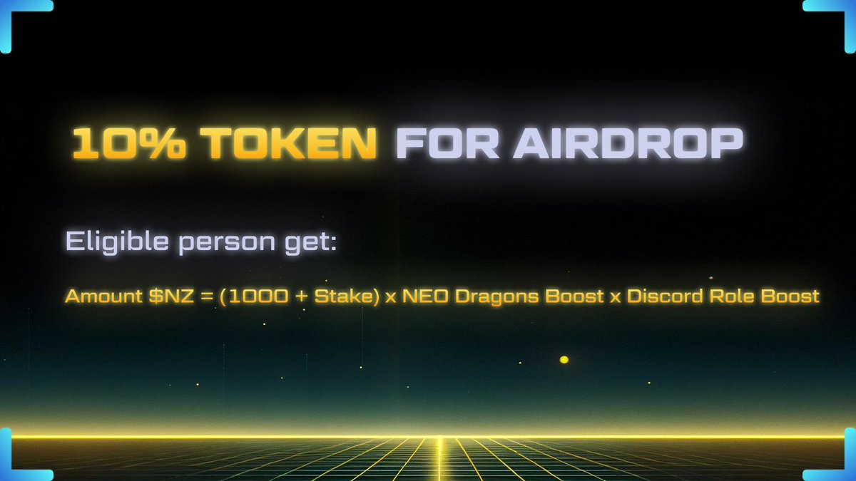 neozone_io's tweet photo. 10% total token of NZ will be for Airdrop

Each person can receive:
(1000 + Stake + Bonus) x NEO Dragons Boost x Discord Role boost

To be eligible meet at least 1 requirement:
- Have 1 Neo Dragon
- Have incentive Discord role
- Staking tokens on Neozone

Learn more
👉  https://t.co/h7Gu687h0I