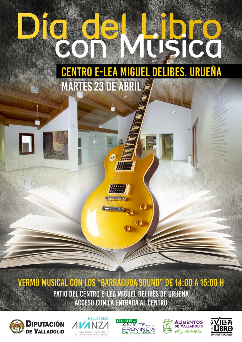 📖 ¡Día del libro en la Villa del Libro de Urueña! 🎵 Disfruta de un Vermú Musical con los 'Barracuda Sound'. 🗓️ El 23 de abril de 14:00 a 15:00 horas. 📍 En el patio del Centro E-Lea. 🎟️ Acceso con la entrada al centro. ¡No te lo puedes perder! 🎉