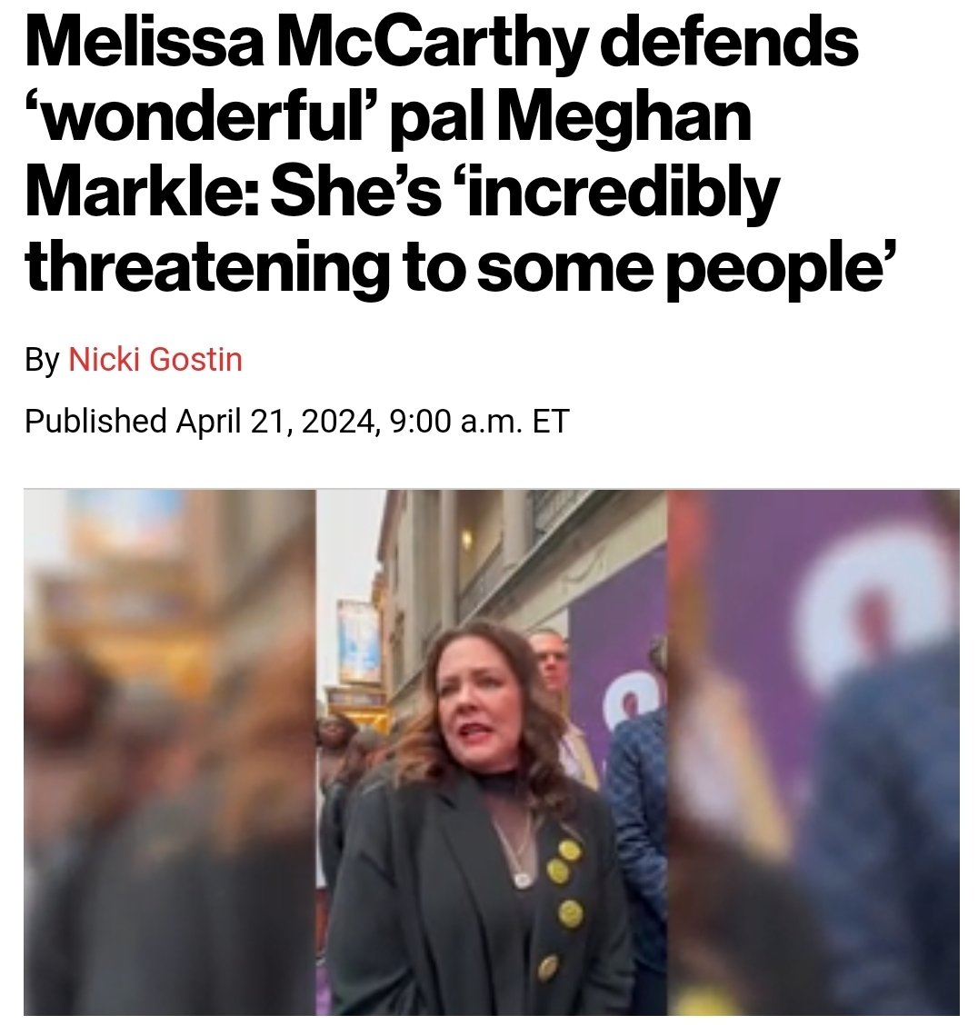 Melissa McCarthy has Meghan Markle’s back: “It bums me out for every woman and every person, that for no reason people just like to attack, A smart interesting woman that has her own life, for some reason, is incredibly threatening to some people.' She told Page Six