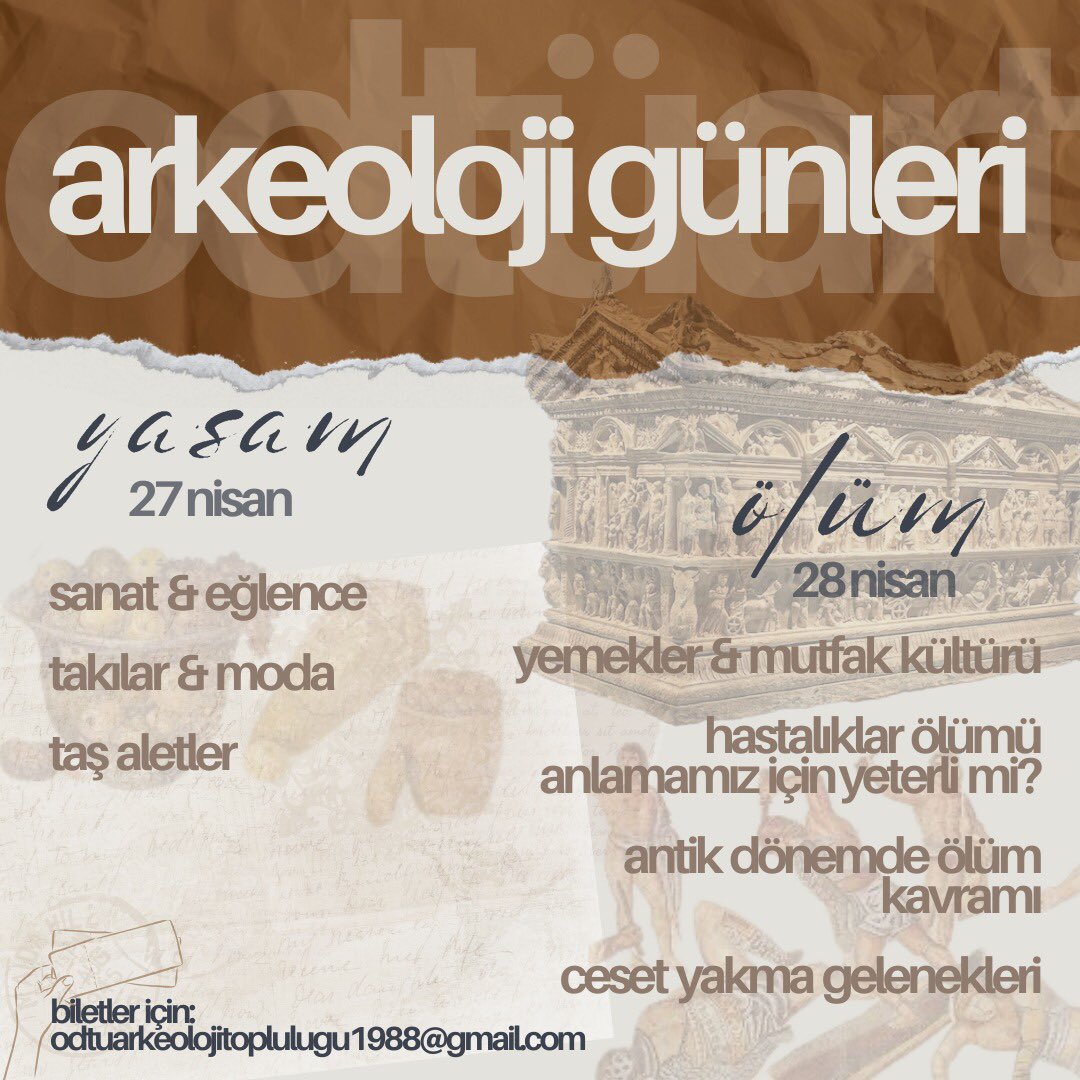 ODTUART's tweet photo. Sevgili arkeoloji severler, yılın beklenen anı geldi: ODTÜ ART 8. Arkeoloji Günlerini iftiharla sunar! ✨ Birbirinden değerli hocalarımız ilk gün "yaşam" ikinci gün ise "ölüm" üzerine sunumlar yapacak. 📜⚰️

Bilet bilgisi için bize mesaj gönderin! 📥 https://t.co/HKvheLDdyK