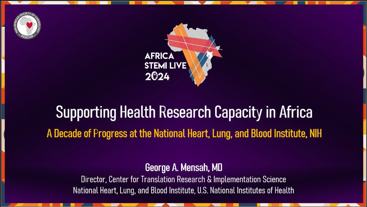 .@NIH_NHLBI: Looking forward to joining colleagues at #AfricaSTEMI: April 24- 27, 2024. Keynote lecture explores opportunities for supporting health research in #Africa. Professors Ogola, Okello, Granger, Gamra, Gersh, Janaby, Kassam, others. #PASCAR @NIH africastemi.com