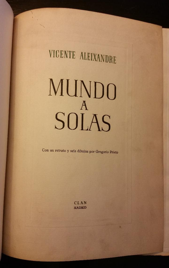 ortizmlibros's tweet photo. #TalDíacomoHoy de 1898 nacía #Aleixandre, escritor #Generacióndel27, y Nobel en 1977. Le recordamos con 1ª edición de "Mundo a solas" de 200 ejemplares numerados, 1950.
📌Cardenal Silíceos, 22. Madrid).
📞+info: 616 526 430. #antiquebooks #libroantiguo #poesía #librosantiguos https://t.co/CYBHxajdPS
