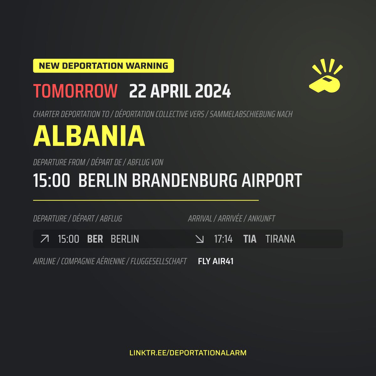 🔴 TOMORROW! 🟡 NEW WARNING: TO ALBANIA ON 22/04/24 FROM BERLIN Nesër! Një deportim i ri charter drejt Shqipërisë është planifikuar më 22. Prill 2024. Nisja supozohet të jetë në orën 15:00 nga Aeroporti i Berlin. Mbërritja është menduar të bëhet në Tiranë në orën 17:14.