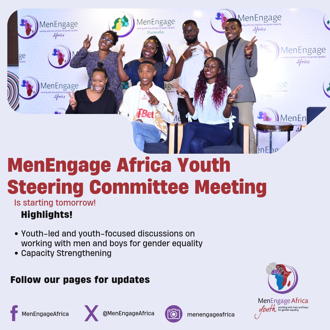 📣 Our youth steering committee meeting starts tomorrow. We will have youth-led and youth-focused discussions and capacity building , followed by an AGM. Stay tuned for updates. #MenEngageAfricaAGM