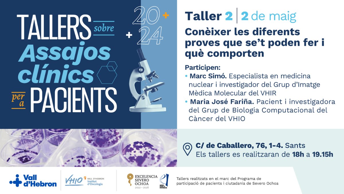 📣 Nou Taller sobre Assajos Clínics ‼️ 🔹 Conèixer les diferents proves que se't poden fer i què comporten 🗣️ Marc Simó, @VHIR_ i Maria José Fariña, #VHIO 🗓️ 2 de maig ⏰ 18 h  Inscriu-te ➡️ linke.to/TallerPacients…